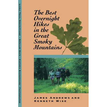 The Best Overnight Hikes in the Great Smoky Mountains: Great Smoky Mountains