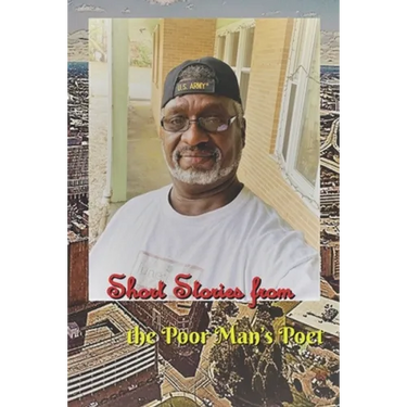 Short Stories From the Poor Man's Poet