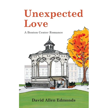 Unexpected Love: A Benton Center Romance
