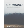 The Crash: Overcoming When Life Falls Apart