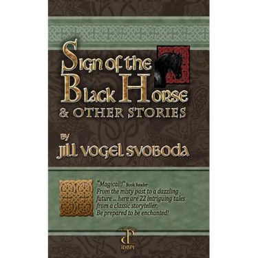 Sign of the Black Horse & Other Stories