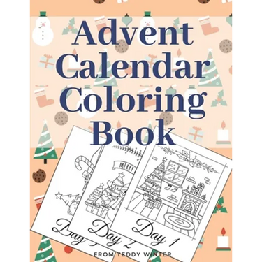 Advent Calendar Coloring Book: Countdown To Christmas Gift For Kids Large Print Relaxing Educational Present