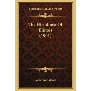 The Hirudinea Of Illinois (1901)