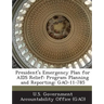 President's Emergency Plan for AIDS Relief: Program Planning and Reporting: Gao-11-785