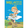 Brightly, the Grounded Angel