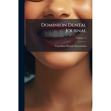 Dominion Dental Journal; Volume 15
