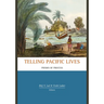 Telling Pacific Lives: Prisms of Process