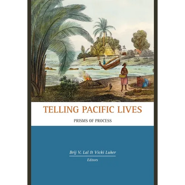 Telling Pacific Lives: Prisms of Process