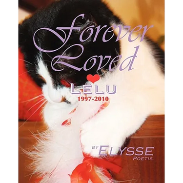 Forever Loved: LELU, 1997-2010 a CAT's love story