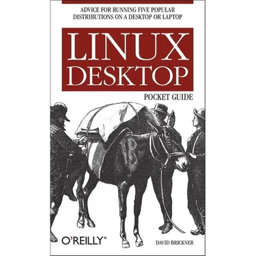 Linux Desktop Pocket Guide: Advice for Running Five Popular Distributions on a Desktop or Laptop