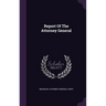 Report Of The Attorney General