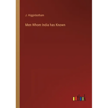 Men Whom India has Known