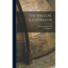 The Biblical Illustrator
