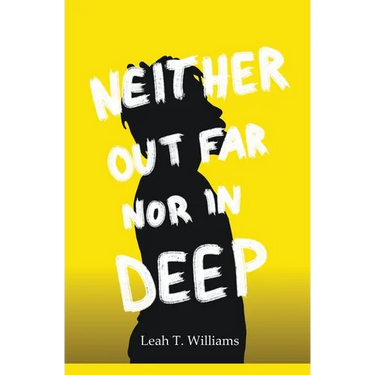 Neither Out Far Nor In Deep