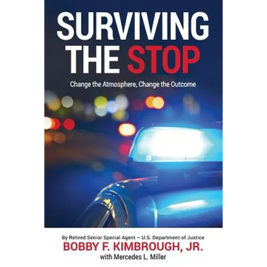 Surviving The Stop: Change The Atmosphere, Change The Outcome