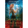 Damaged but Powerful