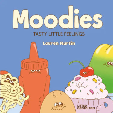 Moodies: Tasty Little Feelings