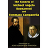 The Sonnets of Michael Angelo Buonarotti and Tommaso Campanella