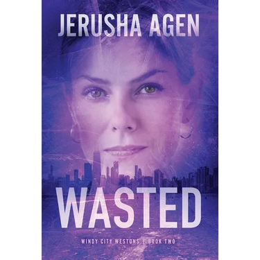 Wasted: A Christian Romantic Suspense