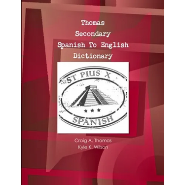 Thomas Secondary Spanish To English Dictionary