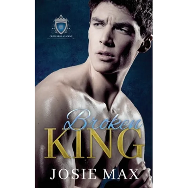 Broken King: A High School Bully Romance