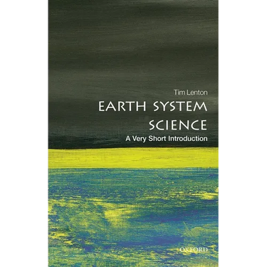 Earth System Science: A Very Short Introduction