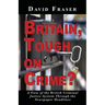 Britain Tough on Crime?: A View of the British Justice System Through the Newspaper Headlines