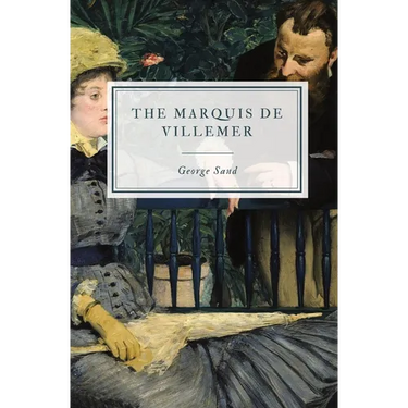 The Marquis de Villemer