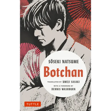 Botchan: A Novel by Soseki Natsume