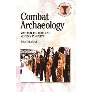 Combat Archaeology