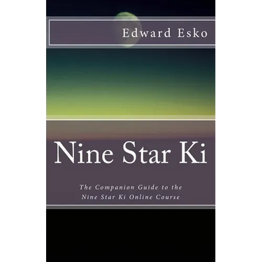Nine Star Ki: The Companion Guide to the Nine Star Ki Online Course