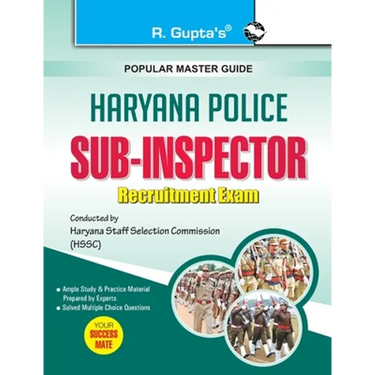 Haryana Police: Sub-Inspector Recruitment Exam Guide