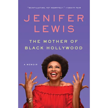 The Mother of Black Hollywood: A Memoir