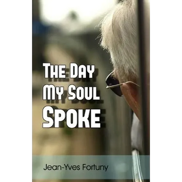 The Day My Soul Spoke
