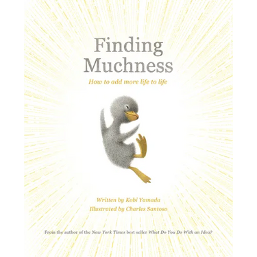 Finding Muchness