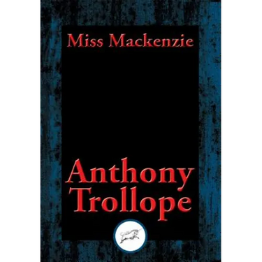 Miss MacKenzie: With Linked Table of Contents