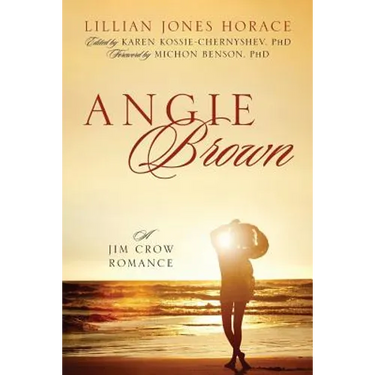 Angie Brown: A Jim Crow Romance
