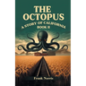 The Octopus A Story Of California Book II