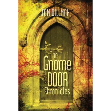 The Gnome Door Chronicles