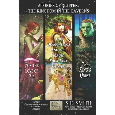 Stories of Glitter, the Kingdom in the Caverns