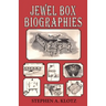 Jewel Box Biographies