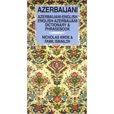 Azerbaijani-English/English-Azerbaijani Dictionary & Phrasebook
