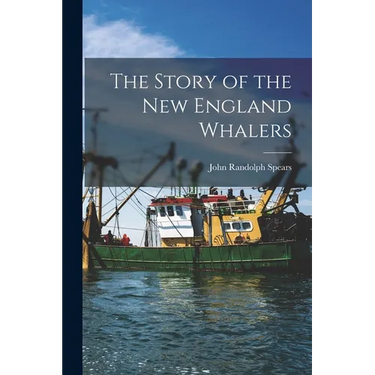 The Story of the New England Whalers