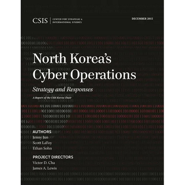 North Korea's Cyber Operations: Strategy and Responses
