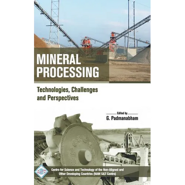 Mineral Processing Technologies, Challenges and Perspectives