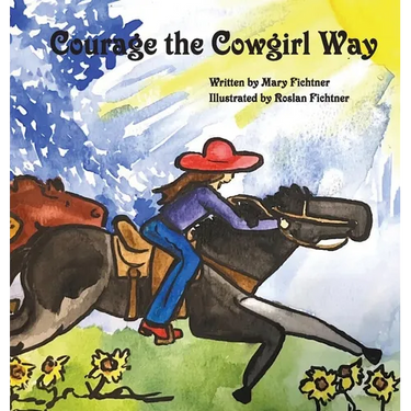 Courage the Cowgirl Way: Read for the Brand