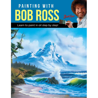 Painting with Bob Ross: Learn to Paint in Oil Step by Step!