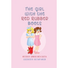 The Girl With The Red Rubber Boots