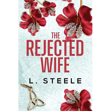 The Rejected Wife: A Single Dad Nanny Billionaire Romance
