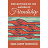 Reflections on the Nature of Friendship
